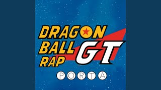 Dragon Ball GT Rap