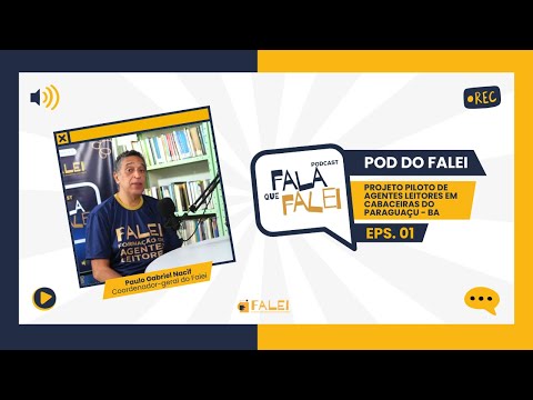 EPS.01 CABACEIRAS DO PARAGUAÇU: O BERÇO DOS NOVOS AGENTES LEITORES DA BA #livros #literatura #Falei