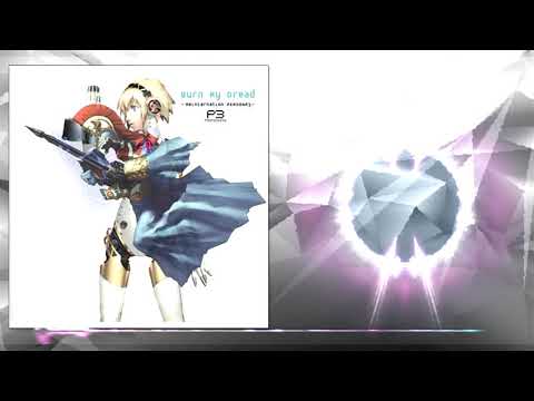 [LWOA] Living With Determination - Burn My Dread -Reincarnation  Persona 3 - (720HD)