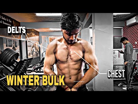 Winter Bulk Day 1- Chest &  Delts