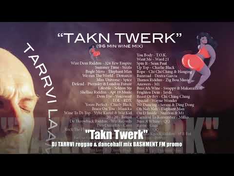 "Takn Twerk" reggae dancehall promo mix by DJ reggae TARRVI