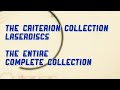 The Criterion Collection LaserDiscs THE ENTIRE COMPLETE COLLECTION