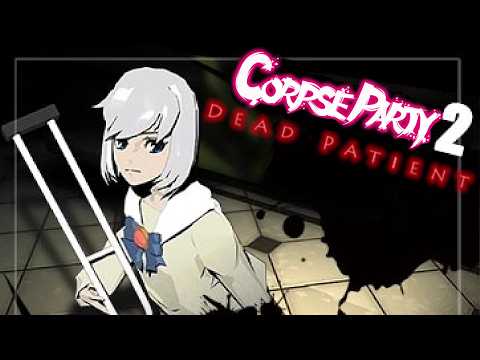 The Original "Corpse Party 2" - DEAD PATIENT Demo Critique
