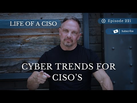 Cyber Trends for CISO's - YouTube