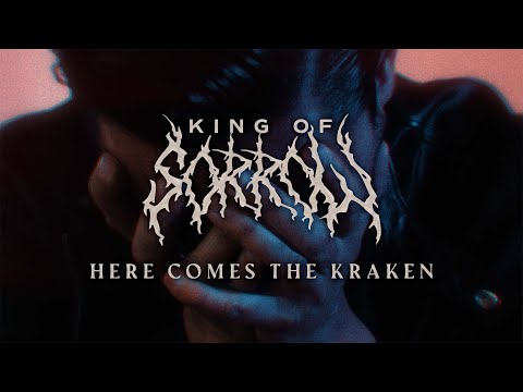 Here Comes The Kraken - "King Of Sorrow" (Official Video)