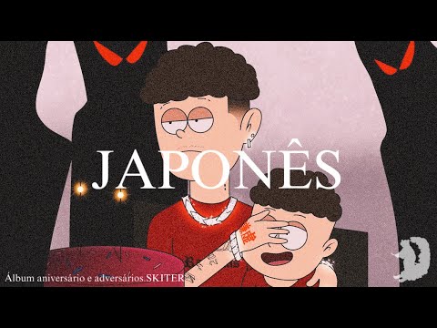 Skiter - Japonês (áudio)