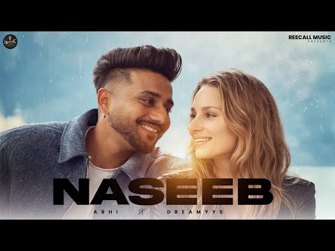 Naseeb ( Official Video ) Abhi | Dreamyy$ | Latest Punjabi Songs 2026