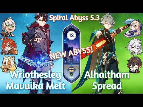 New Spiral Abyss 5.3! C1 WRIOTHESLEY MAVUIKA MELT x C0 ALHAITHAM SPREAD | Floor 12 | Genshin Impact
