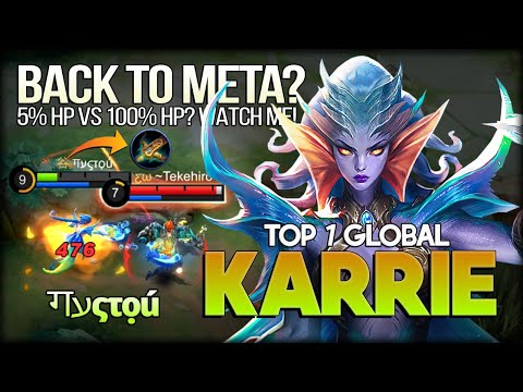 Back to Meta? Fightback with Low HP? गעςτọú Top 1 Global Karrie - Mobile Legends: Bang Bang