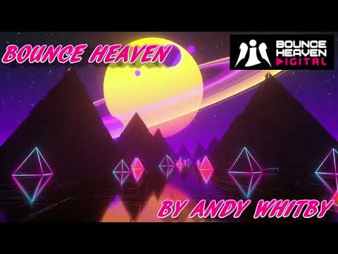 BOUNCE HEAVEN BANGERS BY ANDY WHITBY - BOUNCE HEAVEN DIGITAL