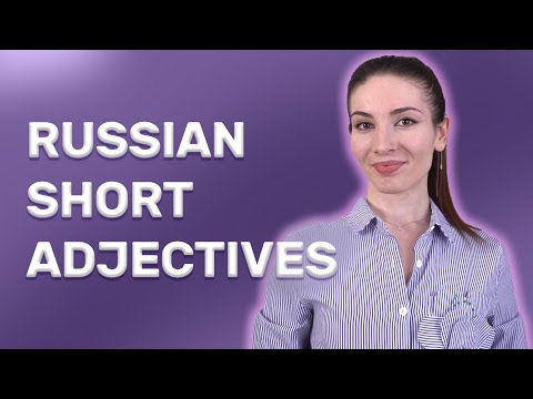 Master Short Adjectives in Russian