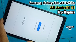 Samsung Galaxy Tab A/A7/A7 lite Frp Bypass Android 11 Without pc|Samsung all android 11 Google unlok