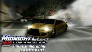 Midnight Club LA - Unlocking DUB Lamborghini