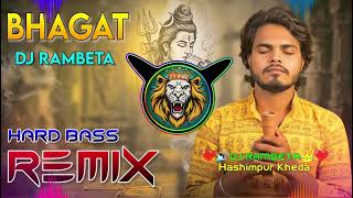 Download lagu Bhagat song dj remix hard bass | ps polist | bhole baba song | new song dj remix | dj rambeta mp3