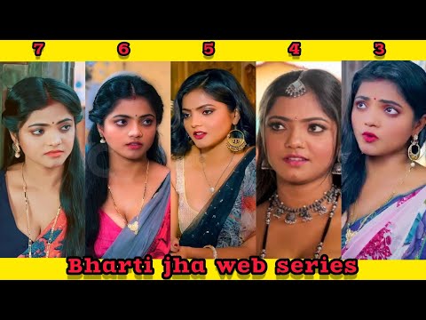 TOP 10 BHARTI JHA WEB SERIES 2023 - 2024 | bhabhi web series | alt balaji | bharti jha web series