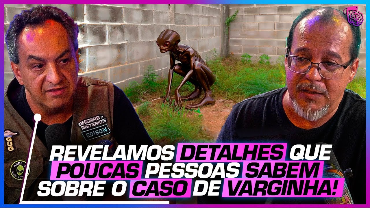 NOVAS INFORMAÇÕES? ENTENDA a IMPORTÂNCIA do ET de VARGINHA para a UFOLOGIA