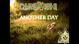 Caribinghi- Another day (LONGTIME RIDDIM) 2011