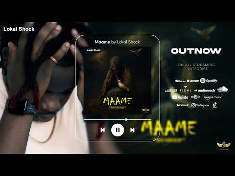 Lokal Shock - Maame (Audio Slide)