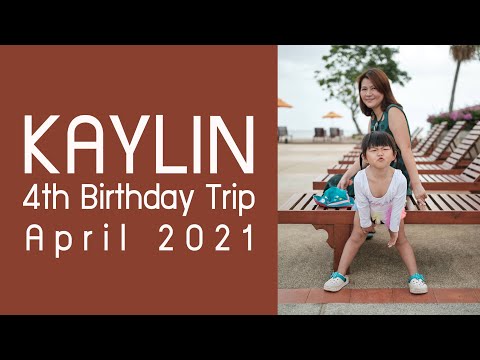 Kaylin 2021 Fourth Birthday Trip