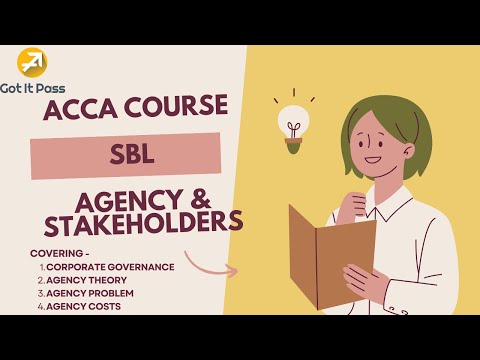 ACCA SBL Course – Strategic Business Leader  / Agency and Stakeholders
