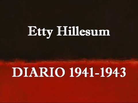 , title : 'ETTY HILLESUM  - diario 1941 - 43   LETTURA INTEGRALE'