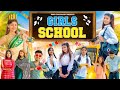 GIRLS SCHOOL || SCHOOL LIFE || RINKI CHAUDHARY