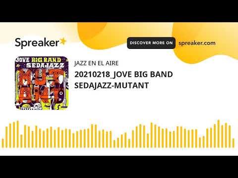 20210218_JOVE BIG BAND SEDAJAZZ-MUTANT
