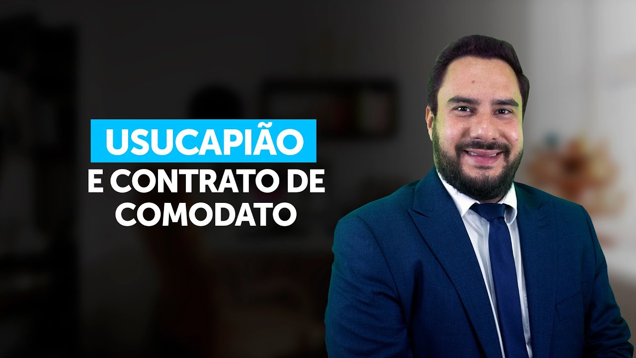 Usucapião e contrato de comodato