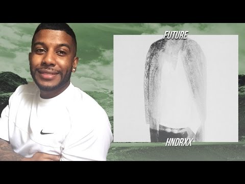 Future - HNDRXX (Reaction/Review) 