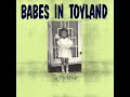 Babes in Toyland - Mad Pilot