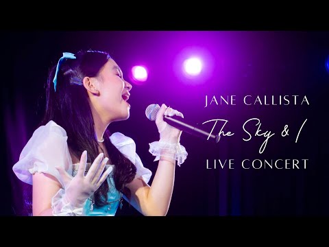 The Sky & I - Jane Callista (Live Concert Version)