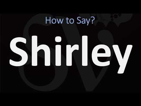 How to Pronounce Shirley? (CORRECTLY)