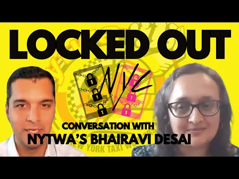 🗣️🔒 Locked Out: Conversation with NYTWA's Bhairavi Desai