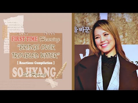 🇰🇷 I'M SHOCKED!!! 소향​ SOHYANG "First Time Hearing" Reactions to "BRIDGE OVER TROUBLED WATER"