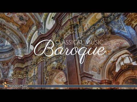 Baroque Music - Classical Music from the Baroque Period