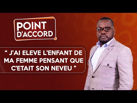 POINT OF AGREEMENT | I raised my wife's child, thinking it was her nephew.