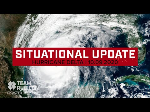 Situational Update | Hurricane Delta 10.09.2020