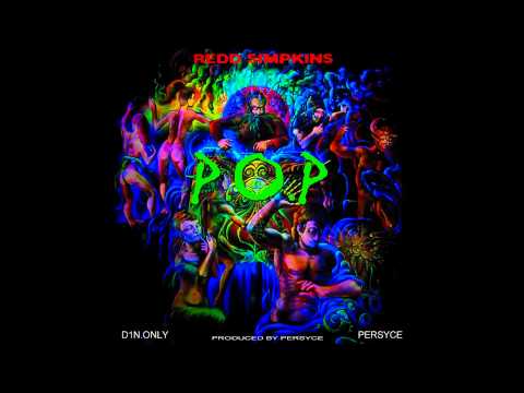Redd Simpkins- P.O.P. Ft D1n.Only & Persyce Produced By Persyce
