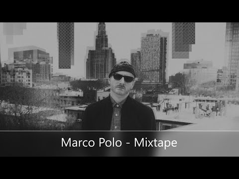 Marco Polo - Mixtape (feat. Large Professor, O.C., Lil Fame, Masta Ace, Inspectah Deck, Ruste Juxx)