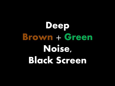 🔴 Deep Brown + Green Noise, Black Screen 🟤🟢⬛ • Live 24/7 • No mid-roll ads