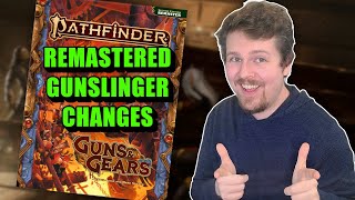 Remastered Gunslingers are BEAUTIFUL - Pathfinder 2e