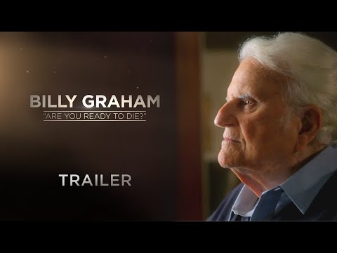 Billy Graham: "Are You Ready to Die?" (Official Trailer)