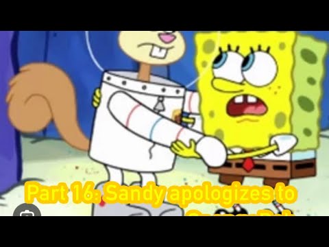 A Toon’s life part 16: Sandy Apologizes to SpongeBob