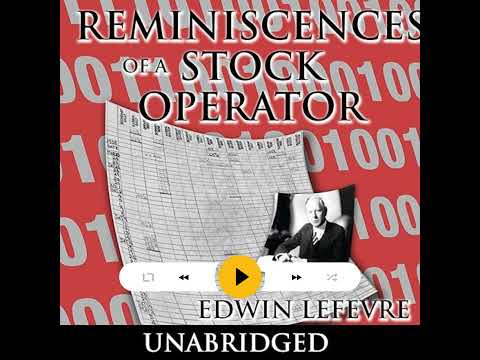 Reminiscences of a Stock Operator, Edwin Lefèvre, Roger Lowenstein