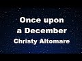 Karaoke Once Upon A December Christy Altomare No Guide Melody Instrumental