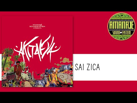 Amanajé - Sai Zica