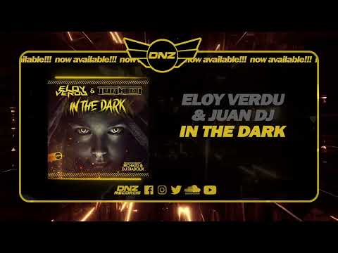 DNZ506 // ELOY VERDU & JUAN DJ - IN THE DARK (Official Video DNZ Records)