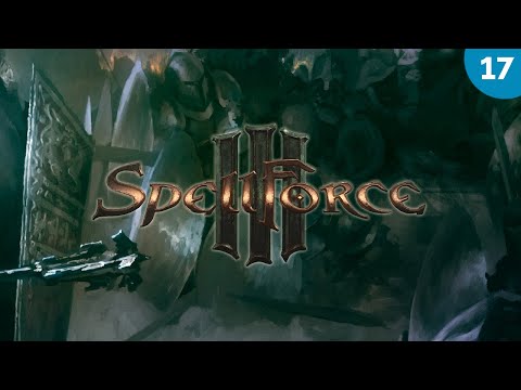 SpellForce 3 Part 17