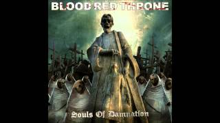 Not Turgenjev But Close - Blood Red Throne (Souls Of Damnation)