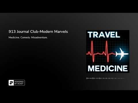 913 Journal Club-Modern Marvels